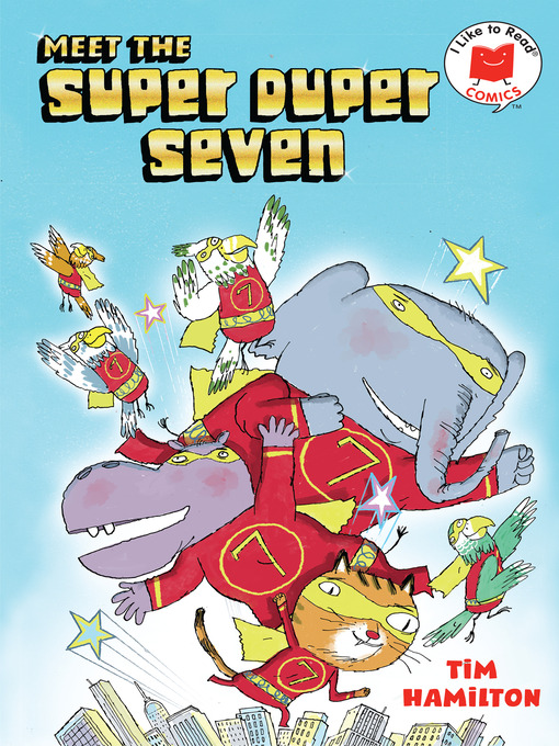 Title details for Meet the Super Duper Seven by Tim Hamilton - Available